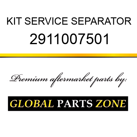 KIT, SERVICE SEPARATOR 2911007501