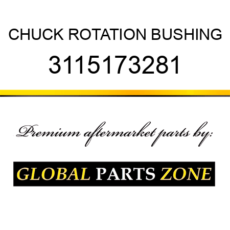 CHUCK, ROTATION BUSHING 3115173281