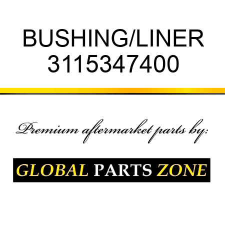 BUSHING/LINER 3115347400