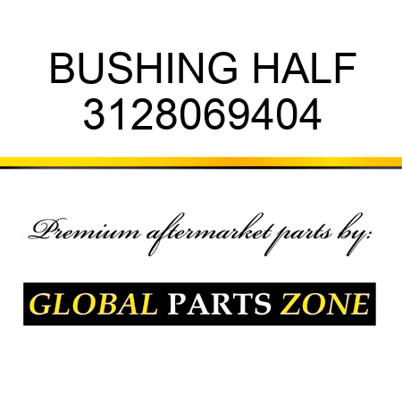 BUSHING, HALF 3128069404