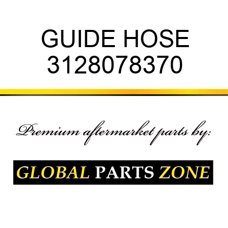 GUIDE, HOSE 3128078370