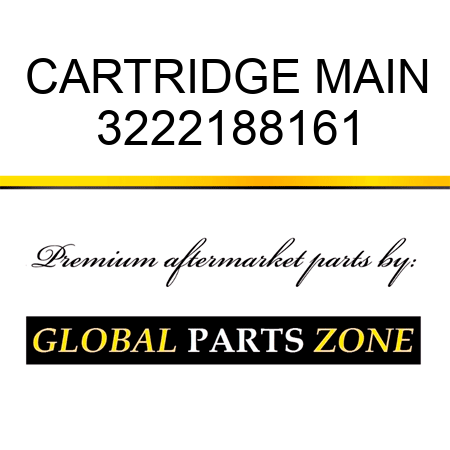 CARTRIDGE, MAIN 3222188161