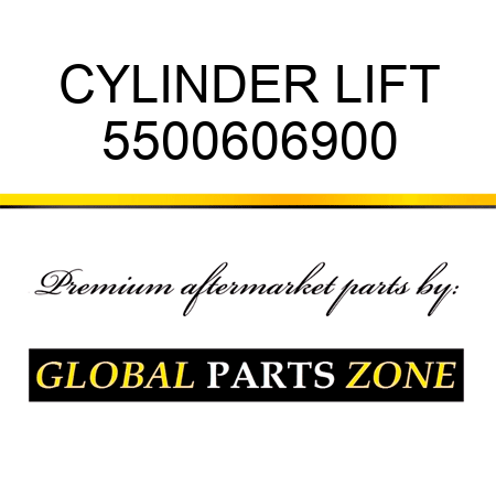CYLINDER, LIFT 5500606900