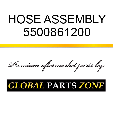 HOSE ASSEMBLY 5500861200