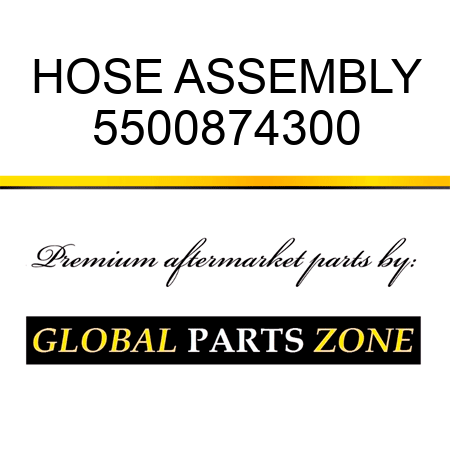 HOSE ASSEMBLY 5500874300