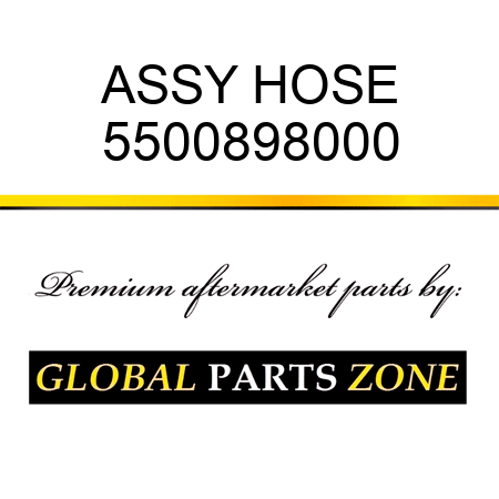 ASSY, HOSE 5500898000