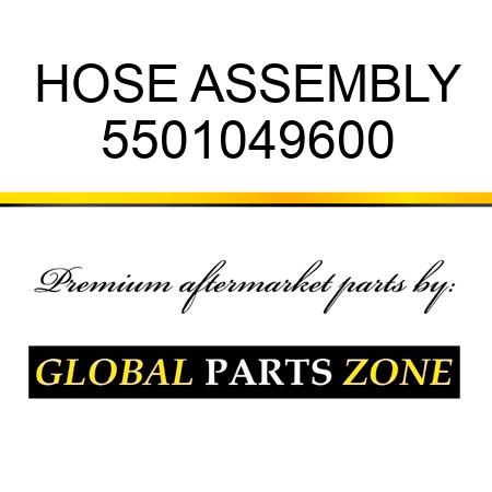 HOSE ASSEMBLY 5501049600