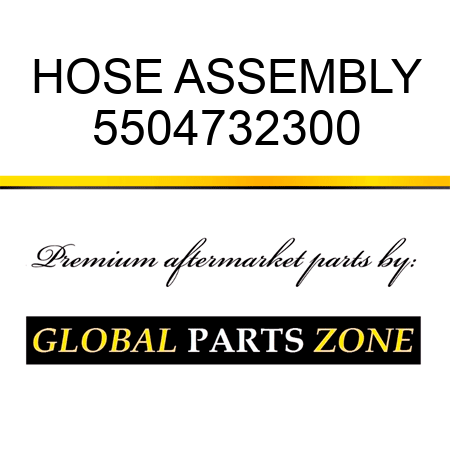 HOSE ASSEMBLY 5504732300