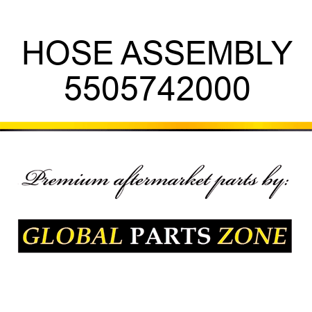 HOSE ASSEMBLY 5505742000