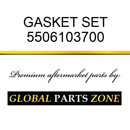 GASKET SET 5506103700