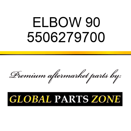 ELBOW 90 5506279700