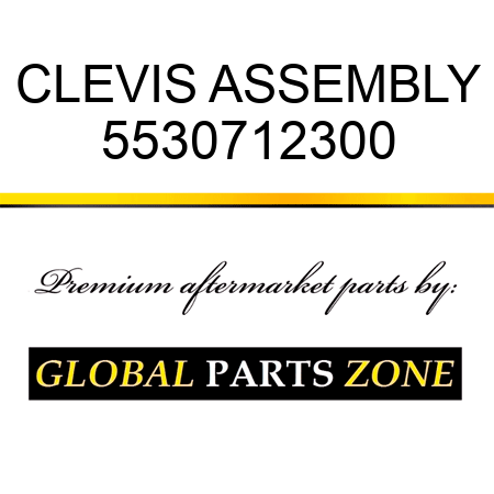 CLEVIS ASSEMBLY 5530712300