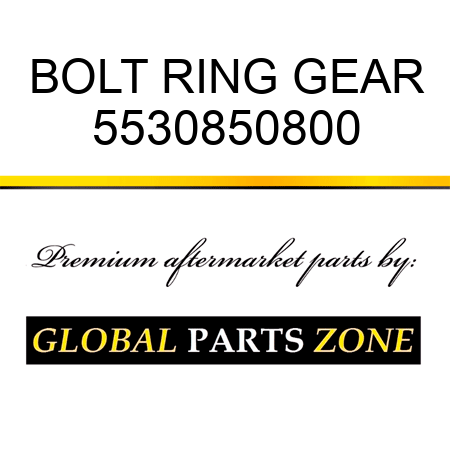 BOLT, RING GEAR 5530850800
