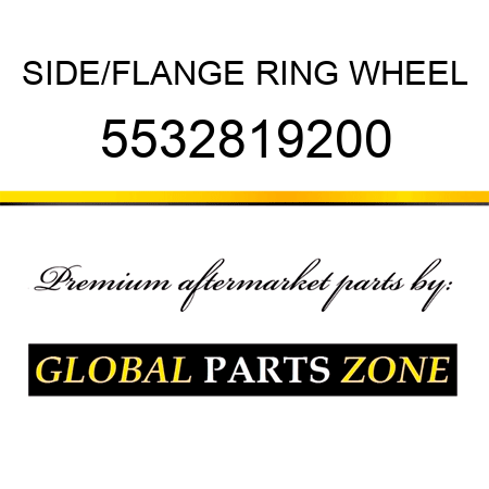 SIDE/FLANGE RING, WHEEL 5532819200