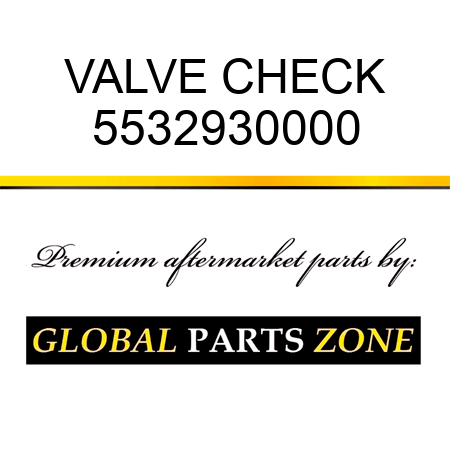 VALVE, CHECK 5532930000