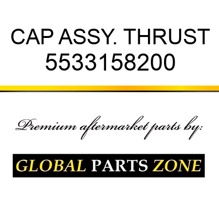 CAP ASSY., THRUST 5533158200