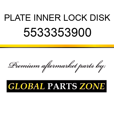 PLATE, INNER LOCK DISK 5533353900