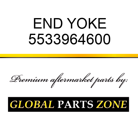 END YOKE 5533964600