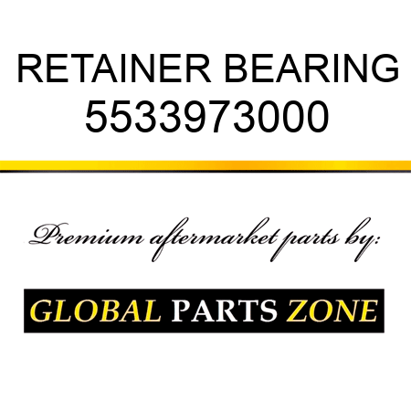 RETAINER, BEARING 5533973000