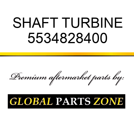 SHAFT, TURBINE 5534828400