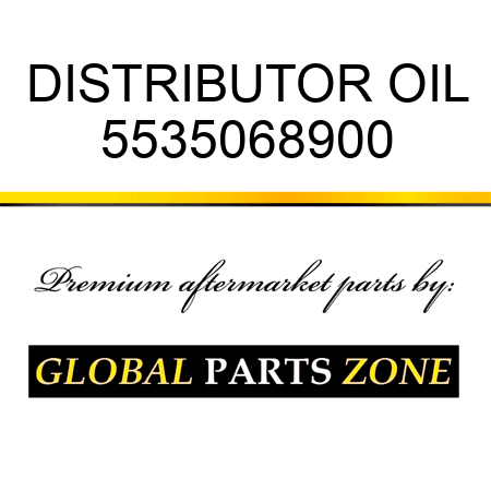 DISTRIBUTOR, OIL 5535068900