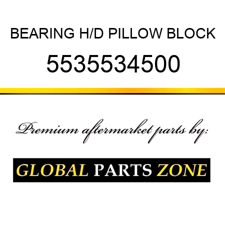 BEARING, H/D PILLOW BLOCK 5535534500
