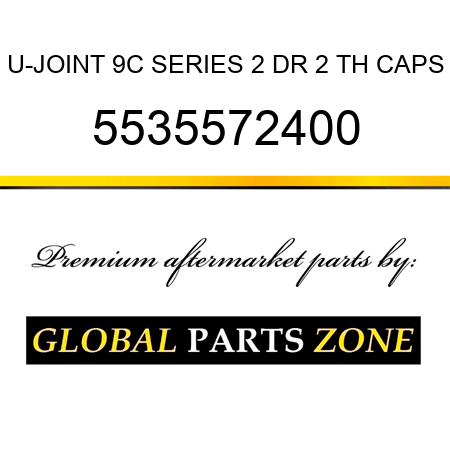 U-JOINT, 9C SERIES 2 DR, 2 TH CAPS 5535572400