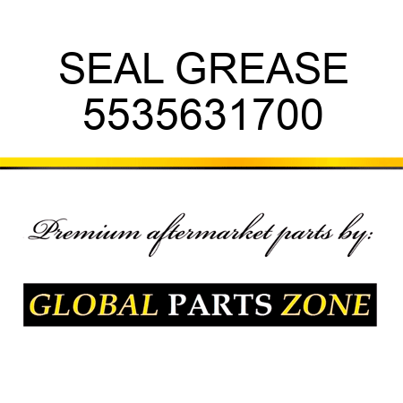 SEAL, GREASE 5535631700