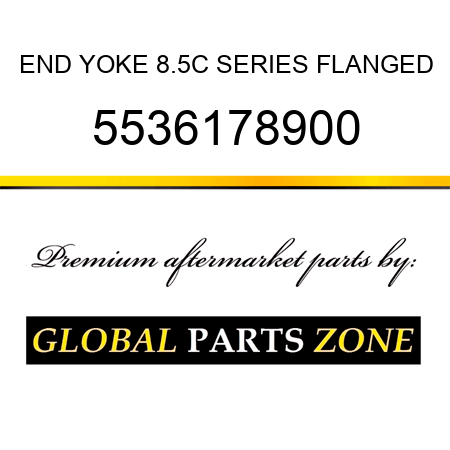 END YOKE, 8.5C SERIES, FLANGED 5536178900
