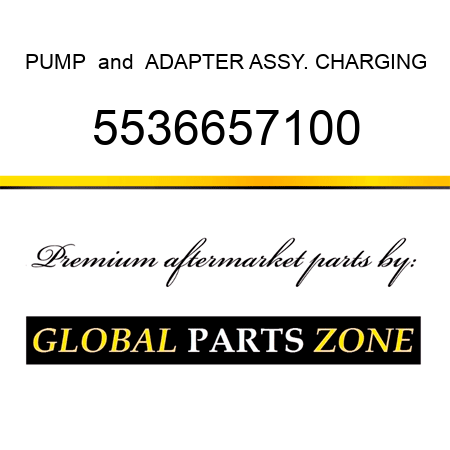 PUMP & ADAPTER ASSY., CHARGING 5536657100