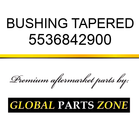 BUSHING, TAPERED 5536842900