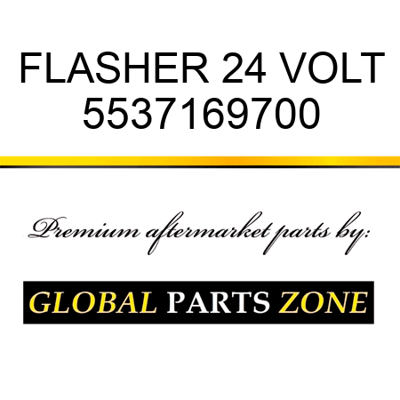 FLASHER, 24 VOLT 5537169700