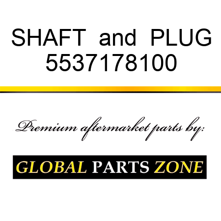 SHAFT & PLUG 5537178100
