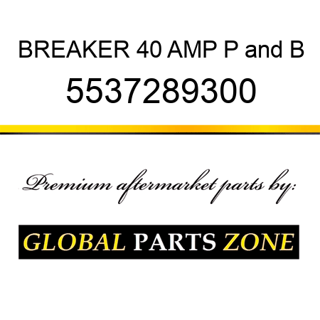 BREAKER, 40 AMP P&B 5537289300