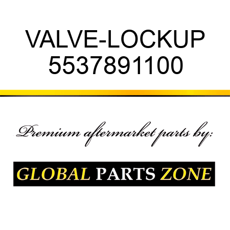 VALVE-LOCKUP 5537891100