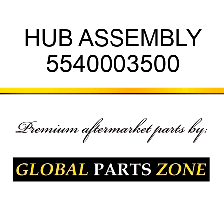 HUB ASSEMBLY 5540003500