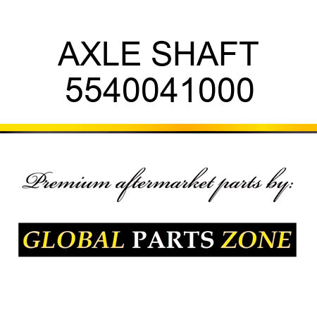 AXLE SHAFT 5540041000