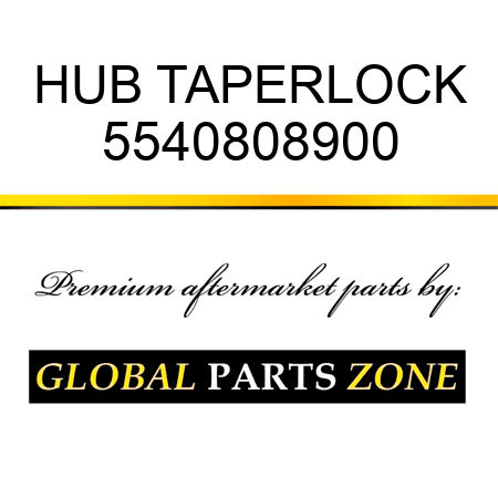 HUB, TAPERLOCK 5540808900