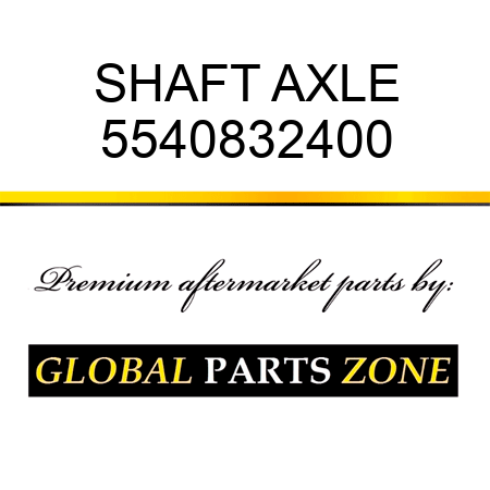 SHAFT, AXLE 5540832400