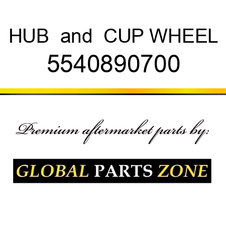 HUB & CUP, WHEEL 5540890700