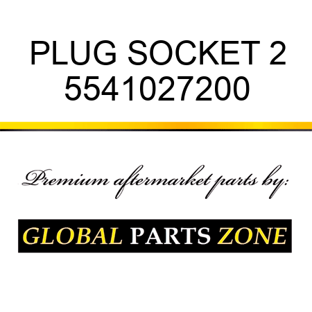 PLUG, SOCKET 2 5541027200