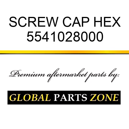 SCREW, CAP, HEX 5541028000