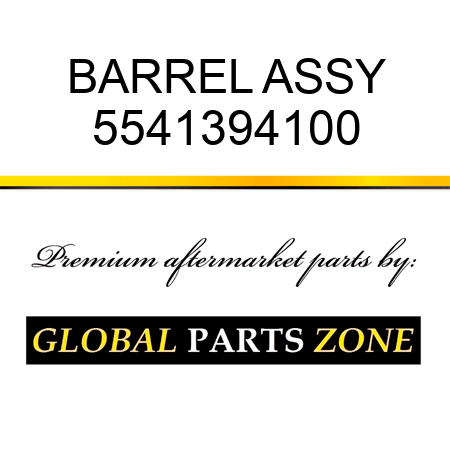 BARREL ASSY 5541394100