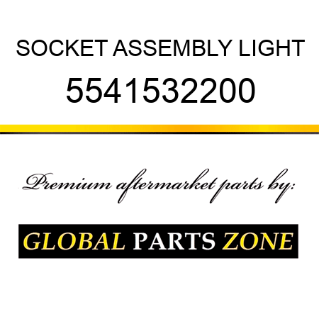 SOCKET ASSEMBLY, LIGHT 5541532200