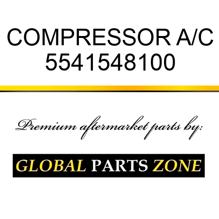COMPRESSOR, A/C 5541548100