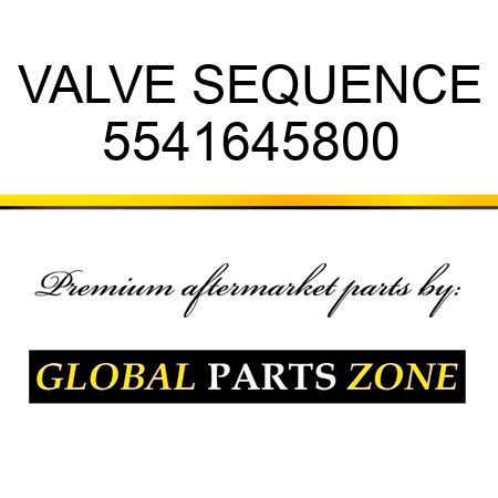 VALVE, SEQUENCE 5541645800
