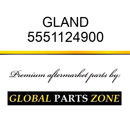 GLAND 5551124900