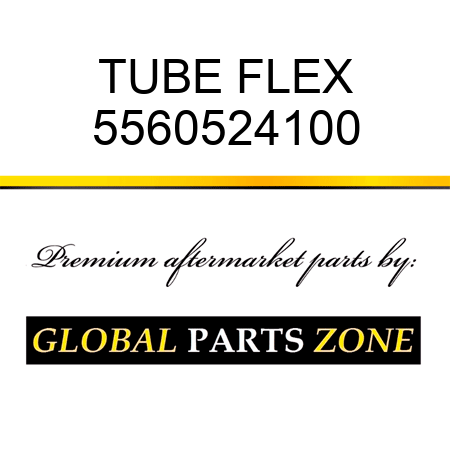 TUBE, FLEX 5560524100