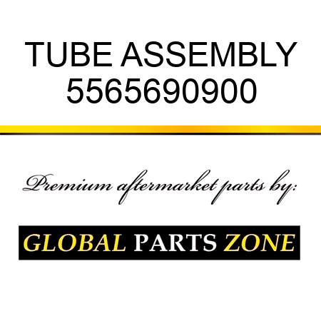 TUBE ASSEMBLY 5565690900
