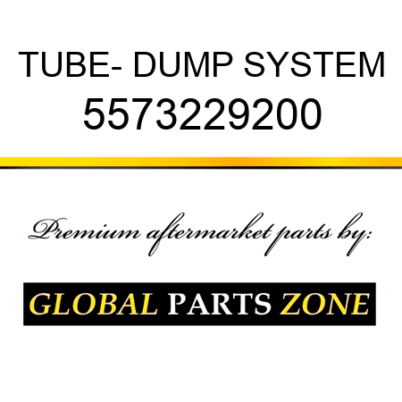 TUBE- DUMP SYSTEM 5573229200